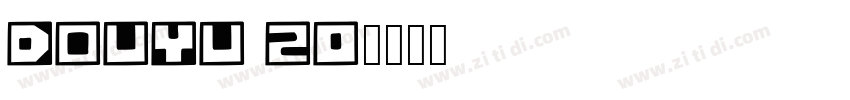 Douyu 20字体转换